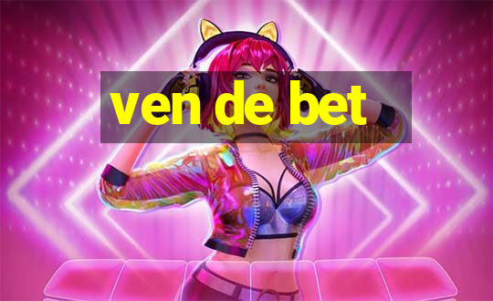 ven de bet