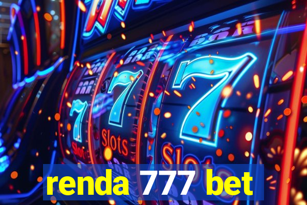 renda 777 bet