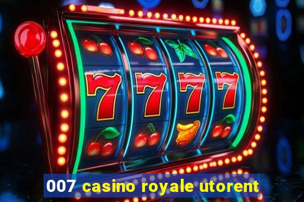 007 casino royale utorent