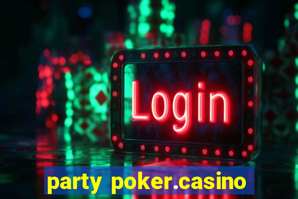 party poker.casino