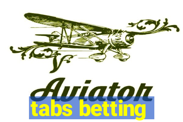 tabs betting