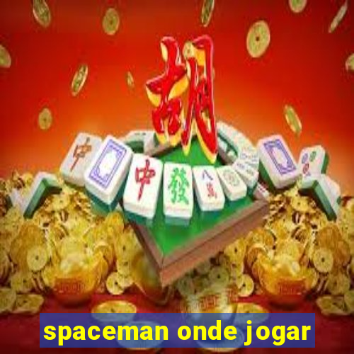 spaceman onde jogar