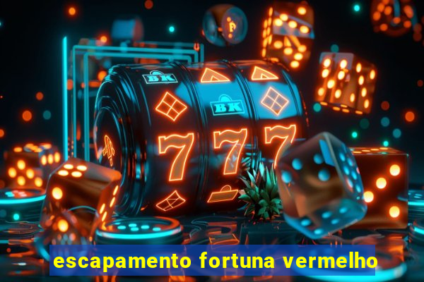 escapamento fortuna vermelho