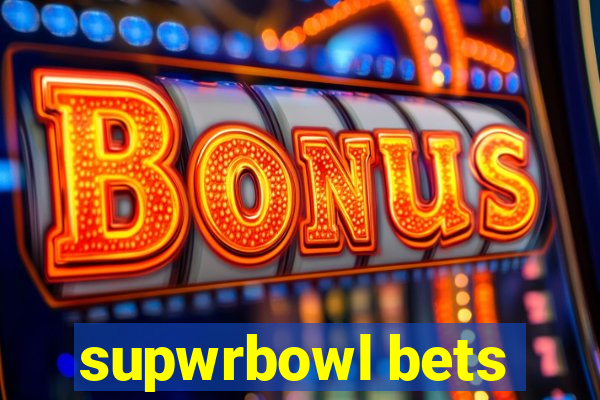 supwrbowl bets