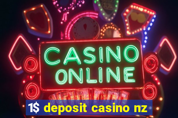 1$ deposit casino nz