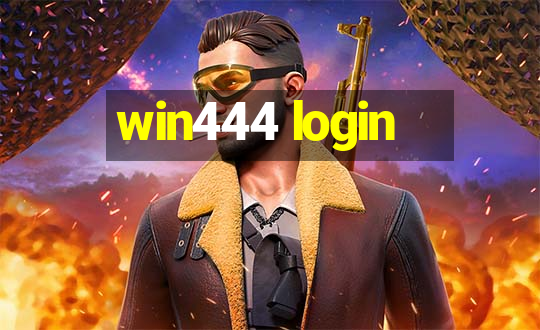 win444 login