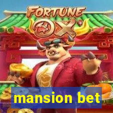 mansion bet