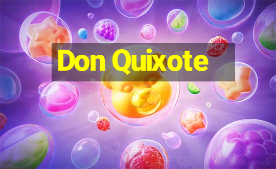 Don Quixote