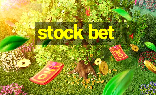 stock bet