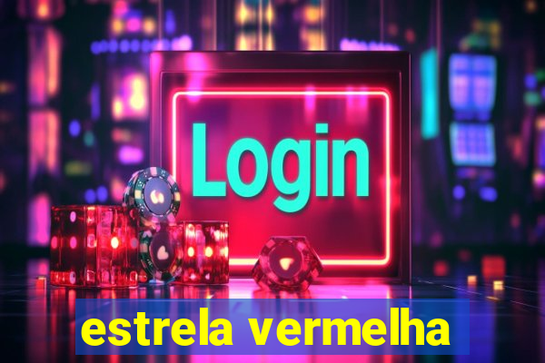 estrela vermelha