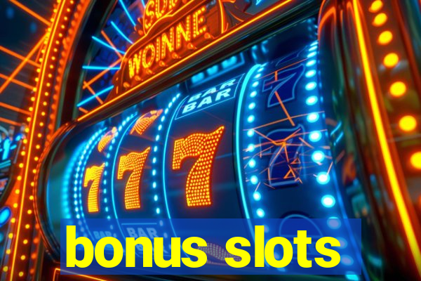 bonus slots