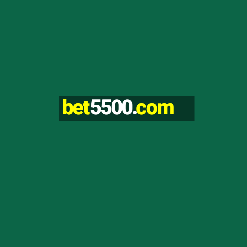 bet5500.com