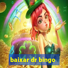 baixar dr bingo