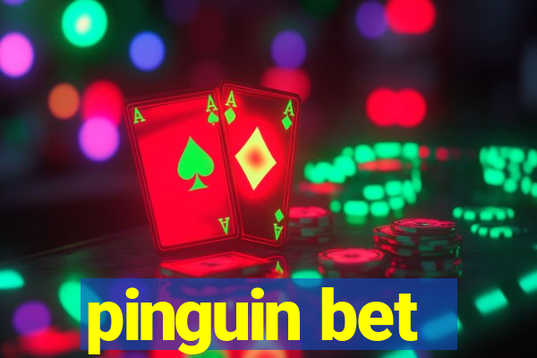 pinguin bet