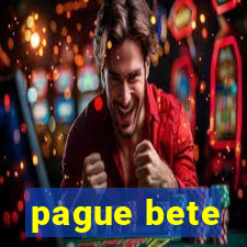 pague bete