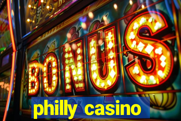 philly casino