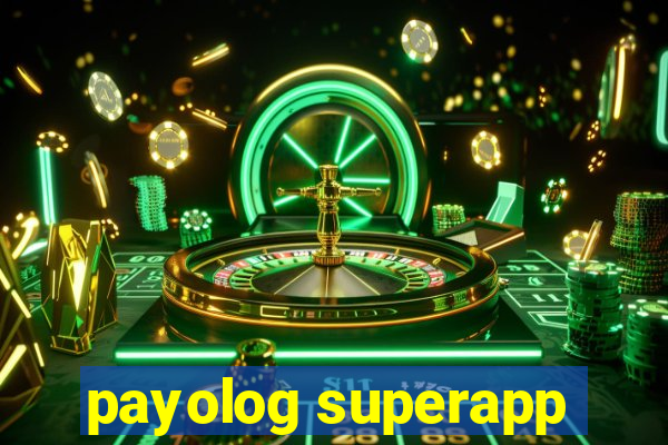 payolog superapp