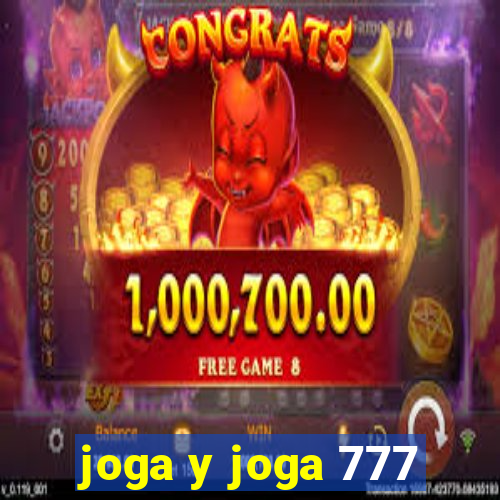 joga y joga 777