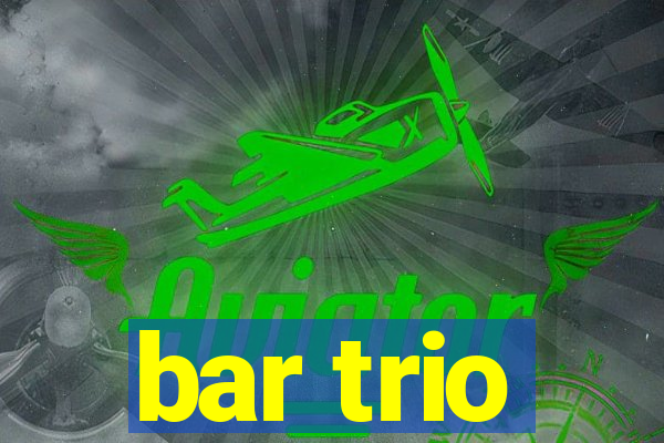 bar trio