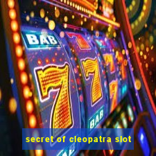 secret of cleopatra slot