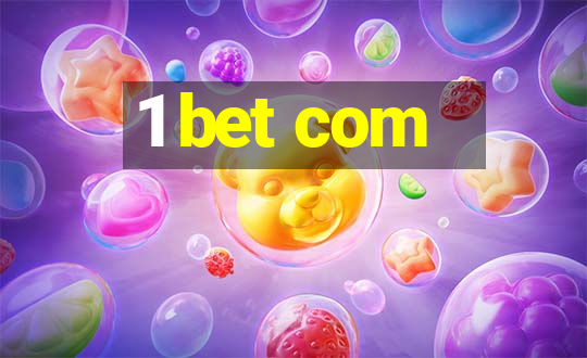 1 bet com