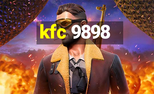 kfc 9898