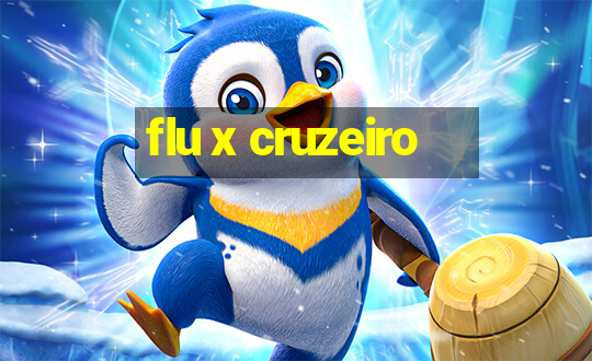 flu x cruzeiro