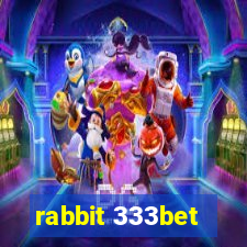 rabbit 333bet