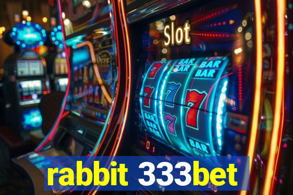 rabbit 333bet