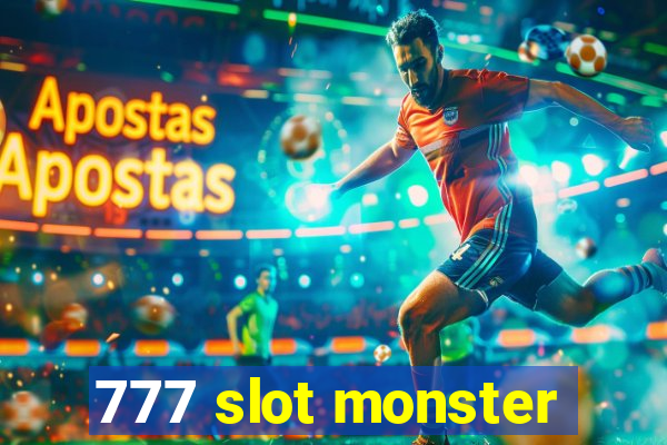 777 slot monster