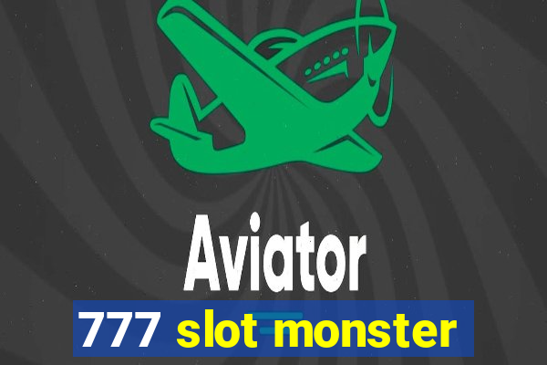 777 slot monster