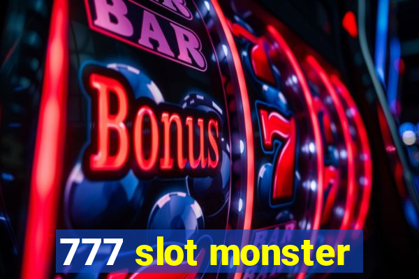 777 slot monster