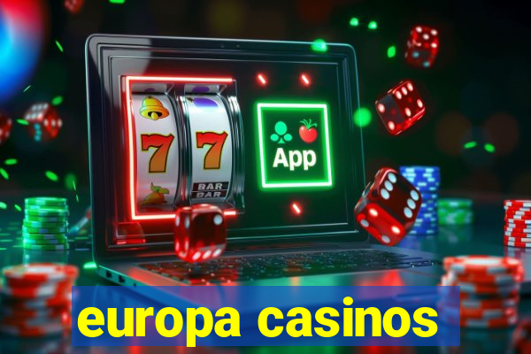 europa casinos