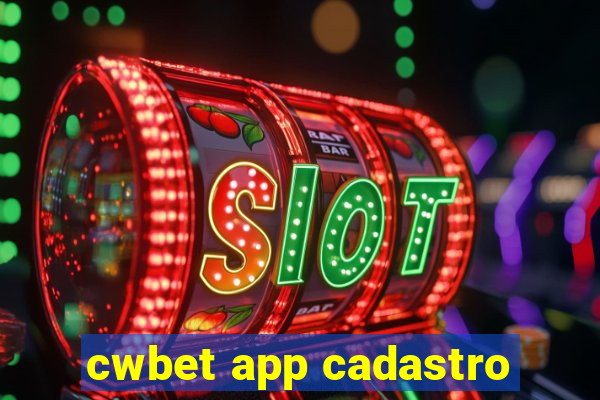 cwbet app cadastro