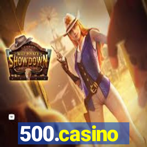 500.casino