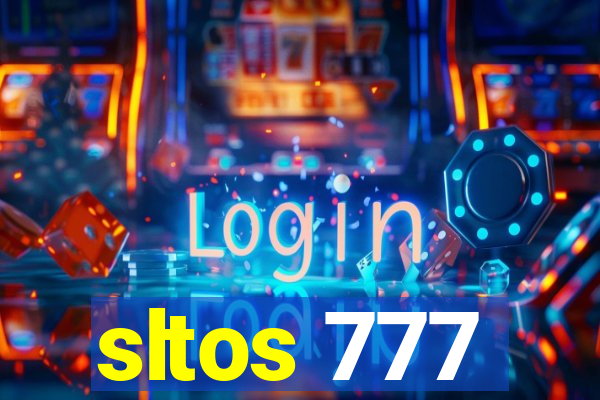 sltos 777