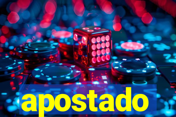 apostado