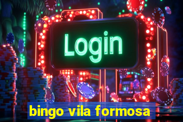 bingo vila formosa