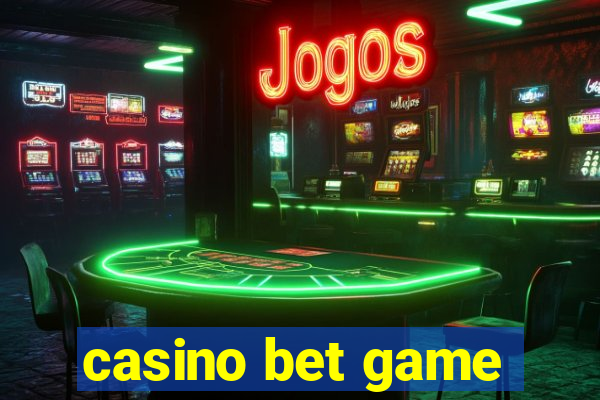 casino bet game