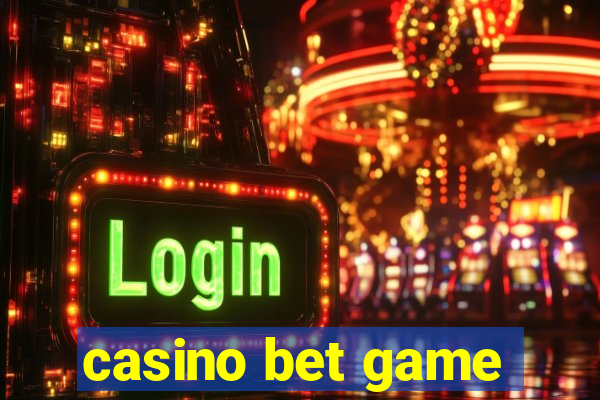 casino bet game