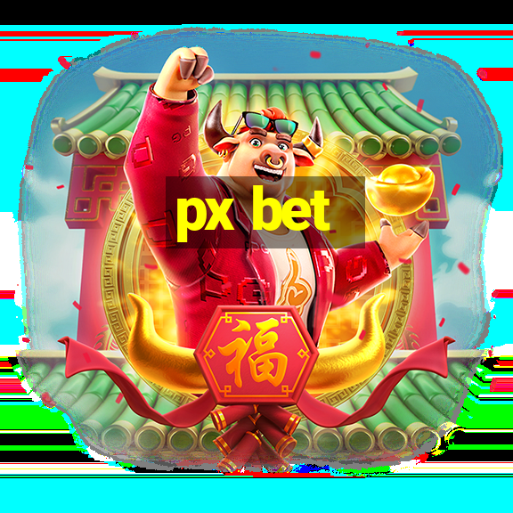 px bet