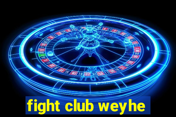 fight club weyhe