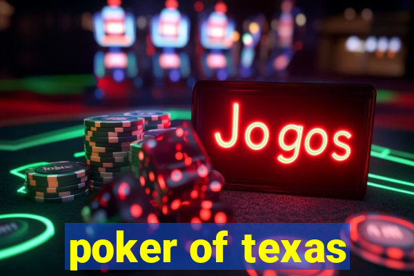 poker of texas