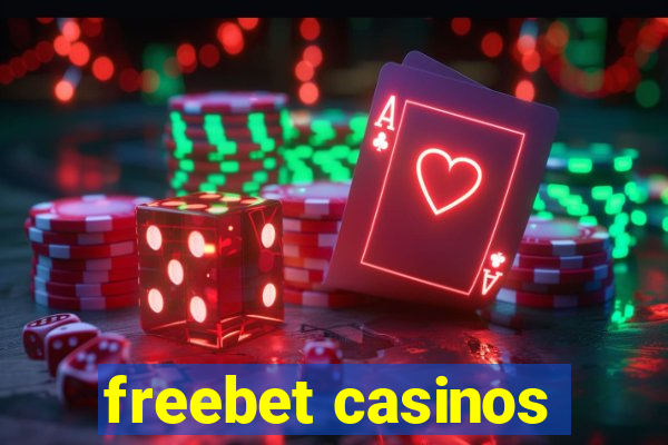 freebet casinos