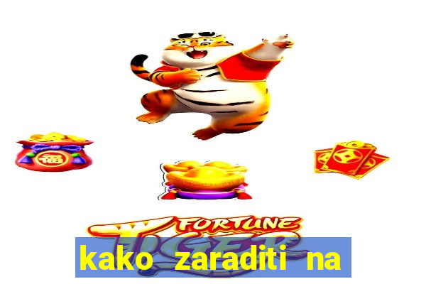 kako zaraditi na slot aparatima