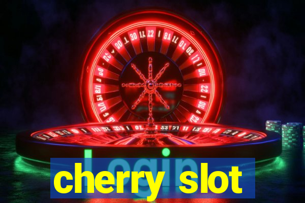 cherry slot