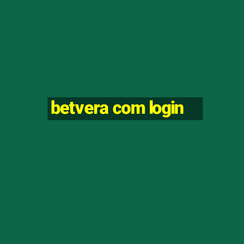 betvera com login