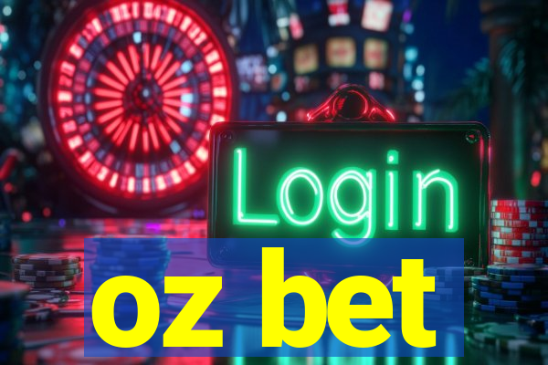 oz bet