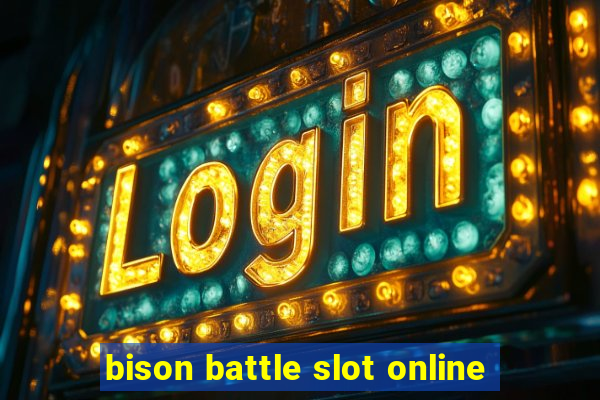 bison battle slot online