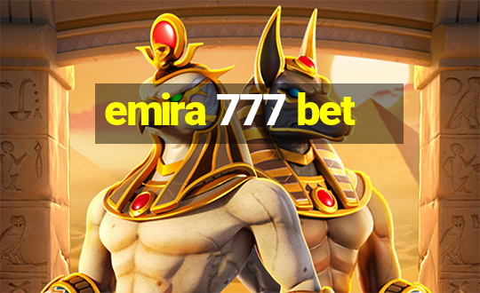 emira 777 bet